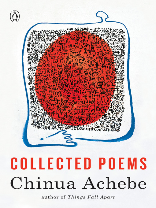 Title details for Collected Poems by Chinua Achebe - Available